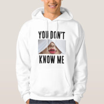 Tu ne me connais pas T-Shirt