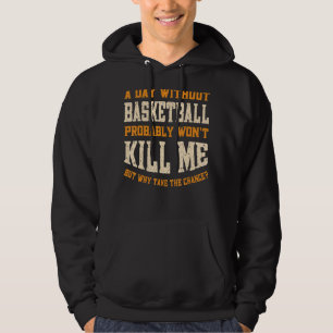 Veste À Capuche Une journée sans basket-ball pour hommes femmes Fu