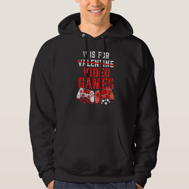 Veste À Capuche V est pour Jeux Vidéo Valentines Jour Joueur Cadea (Devant)