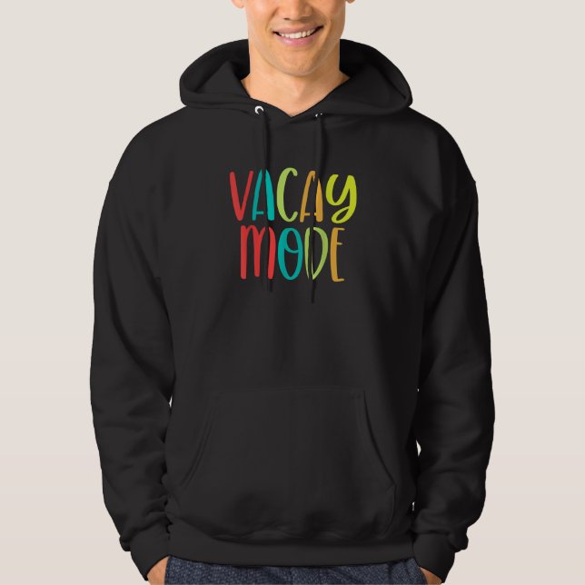 Veste À Capuche Vacay Mode  Travel Quote Travel  Adventure (Devant)