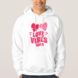 Veste À Capuche Vibes d'amour de la Saint Valentin seulement