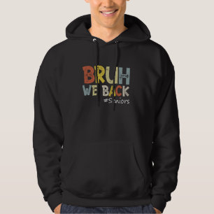 Veste À Capuche Vintage Bruh Nous Rendons Les Aînés, Retourner À L