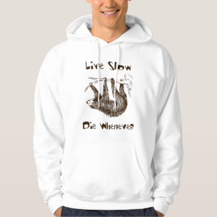 Veste À Capuche Vivant ralentissez. Mourez toutes les fois que