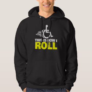 Veste À Capuche Voici Comment je roule Handicap fauteuil roulant