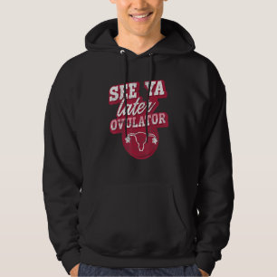 Veste À Capuche Voir Ya Plus Tard Ovulateur Hystérectomie Chirurgi