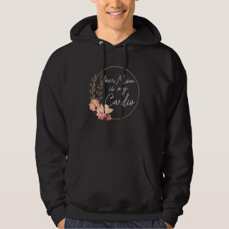 Veste À Capuche Votre maman est mon cercle de fleurs cardio