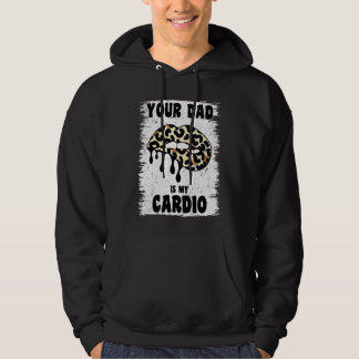 Veste À Capuche Votre papa est mon entraînement cardio lèvres de l