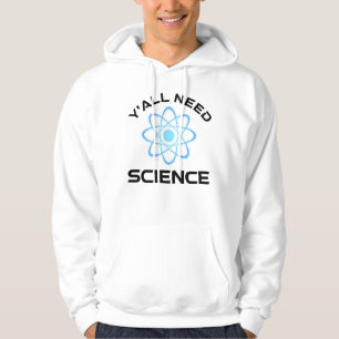 Veste À Capuche Vous avez besoin de science