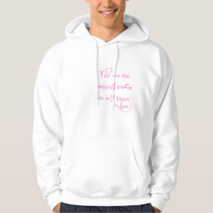 Veste À Capuche Vous êtes la pièce manquante dans mon coeur