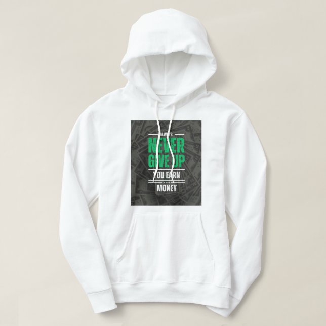 Veste À Capuche Vous gagnez de l'argent T-shirt (Design devant)