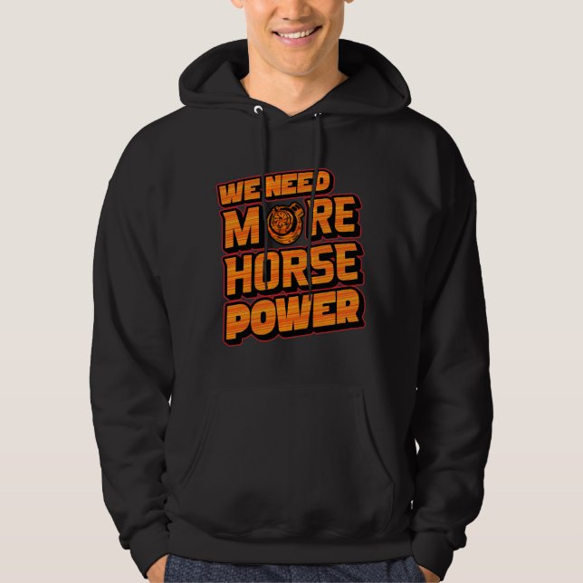 Veste À Capuche We Need More Horsepower Turbo Hoodie  (Devant)