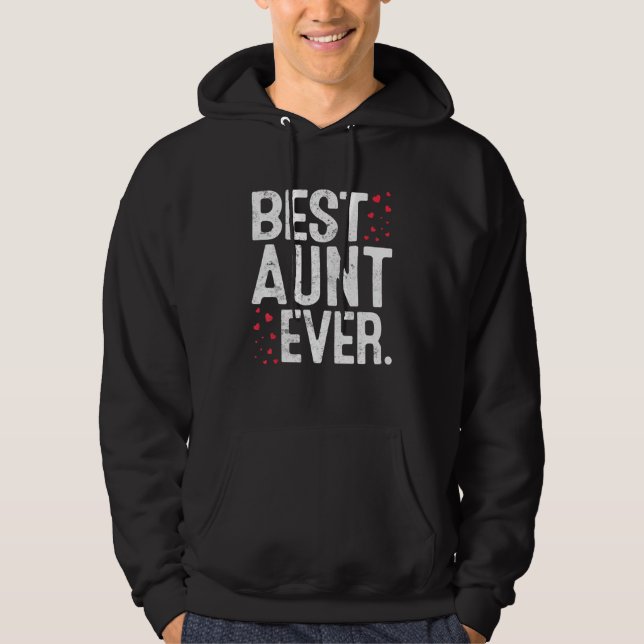 Veste À Capuche Womens Best Aunt Ever Cute Aunt  Valentines Day (Devant)