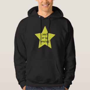 Veste À Capuche Yeet Ou Be Yeeted Dank Mème Blague