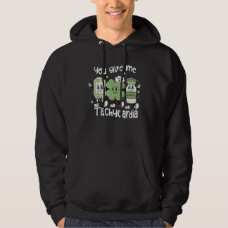 Veste À Capuche You Give Me Tachycardia ICU Nurse St Patricks Day 