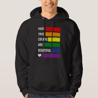 Veste À Capuche Your true colors are beautiful pride month lgbtq s