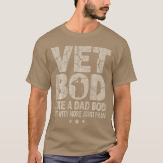 Vet BOD wie ein Dad BOD lustiger Militärveteran Da T-Shirt