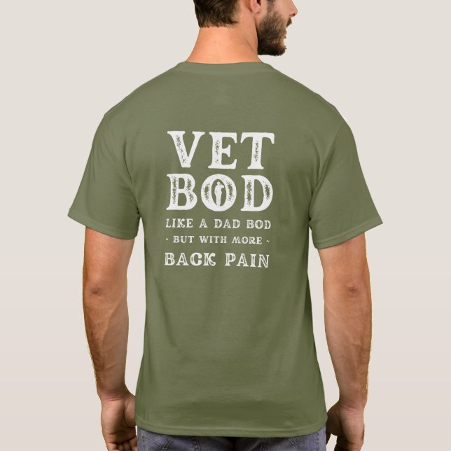 Vet Bod wie ein Vater Bod, aber mit mehr Rückensch T-Shirt (Rückseite)