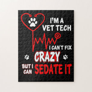 Vet Tech Can_t Fix Crazy T Shirt