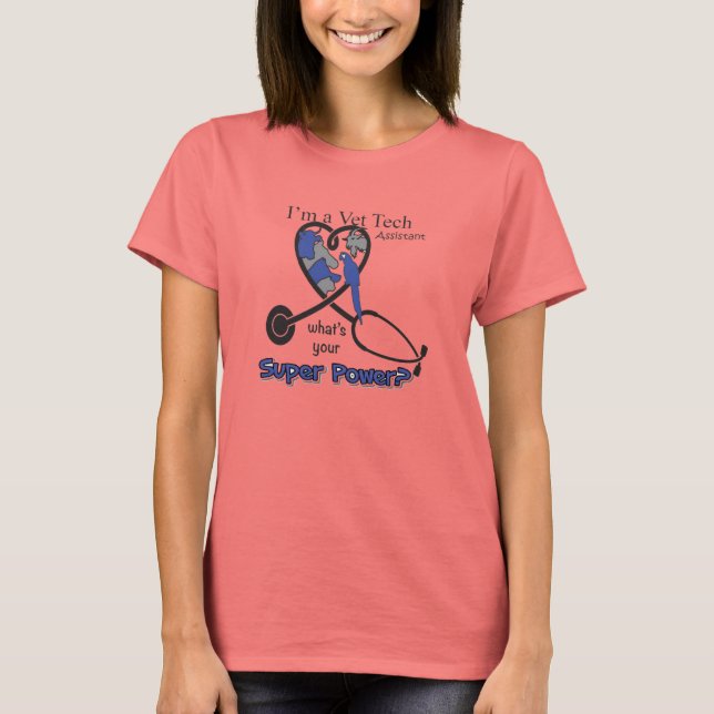 Vet Tech Super Power T-Shirt (Vorderseite)