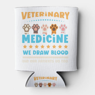 Vet Tech Veterinarian Funny Draw Blood Dosenkühler