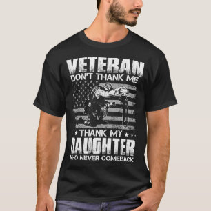 Veteran danke mir nicht meinem DAUGHTER, der nie T-Shirt