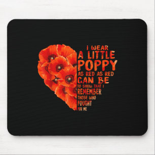 Veteran Day, damit wir nicht vergessen Red Poppy B Mousepad