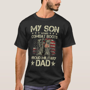 Veteran Day Mein Sohn trägt Kampfstiefel Proud Mil T-Shirt