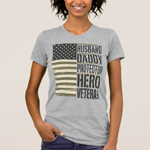 Veteran Ehemann Daddy Beschützer Held Flagge Shirt
