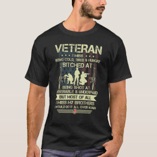 Veteran I Miss Cold Müde Hunger Miss Mein Bro T-Shirt