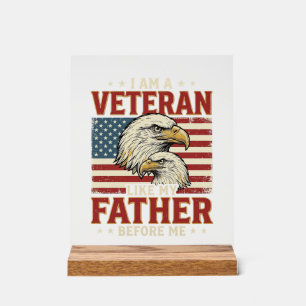 Veteran Like My Father Before Me Eagle T-Shirt_1 Acrylschild