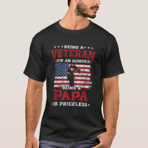 Veteran zu sein ist eine Ehre, Papa zu sein, sind T-Shirt