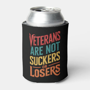 Veteranen sind keine Trottel oder Verlierer Trump- Dosenkühler