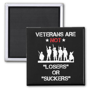 Veteranen sind keine Verlierer oder Sucker Magnet