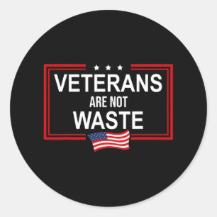 Veteranen sind nicht verschwendet Anti Trump Pro V Runder Aufkleber
