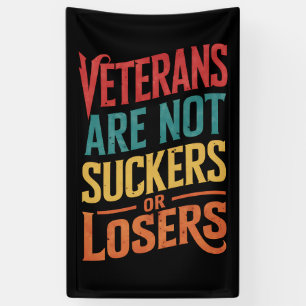 Veteranen sind weder Schwindel noch Verlierer Trum Banner