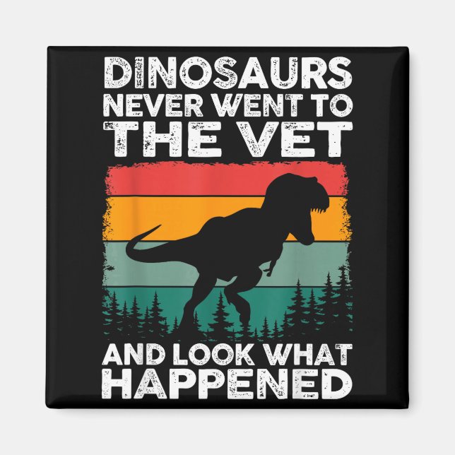 Veterinarian Dinosaur Funny Vet Life Animal Rescue Magnet (Vorne)