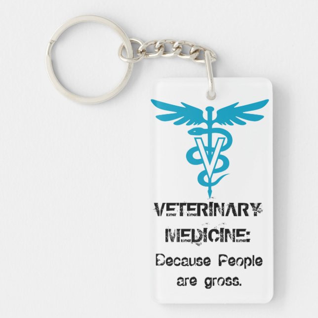 Veterinärmedizin: Weil Leute grob sind Schlüsselanhänger (Vorderseite)