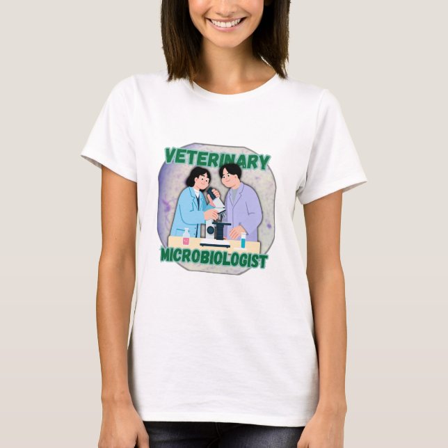 Veterinary Microbiologist – Lab Science Design T-Shirt (Vorderseite)