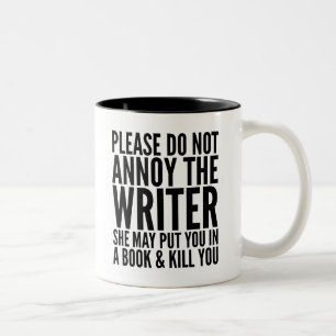 VEUILLEZ NE PAS ENNUYER L'AUTEUR. ELLE PEUT… TASSE