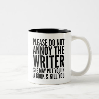 VEUILLEZ NE PAS ENNUYER L'AUTEUR. ELLE PEUT… TASSE