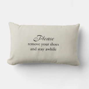 Veuillez retirer vos chaussures et rester Coussin
