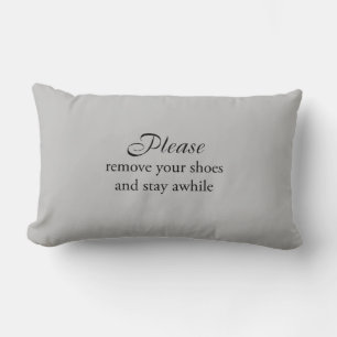 Veuillez retirer vos chaussures et rester Coussin