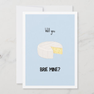 Veux-tu Brie Mine amusante carte de Saint-Valentin