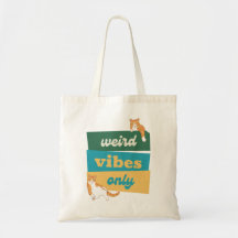 Vibes bizarres seulement drôle Mème Sac fourre-tou