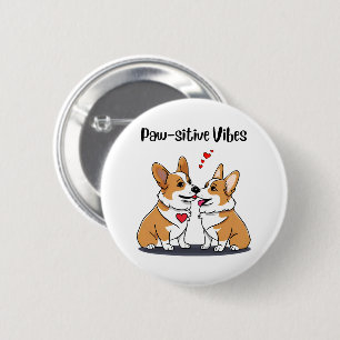 Vibes Corgis in Liebe Button