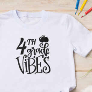 Vibes der vierten Klasse Schule T-Shirt