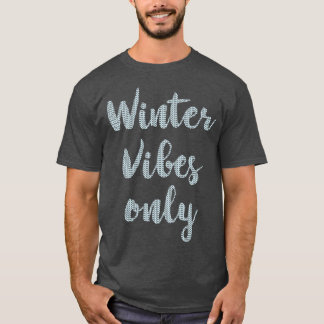 Vibes d'hiver seulement Sweat de Noël Light Blue T