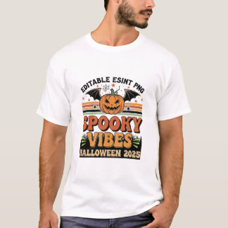 Vibes éffrayantes T-shirt Halloween 2025