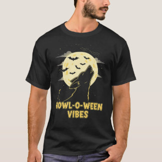 Vibes Howl-o-ween - Funny Chien Halloween T-Shirt