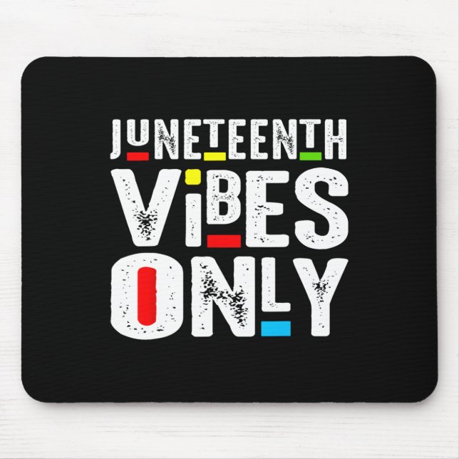 Vibes only 1865 Independence Day Mousepad (Vorne)